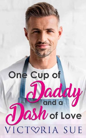 [Unexpected Daddies 01] • One Cup Of Daddy and a Dash of Love